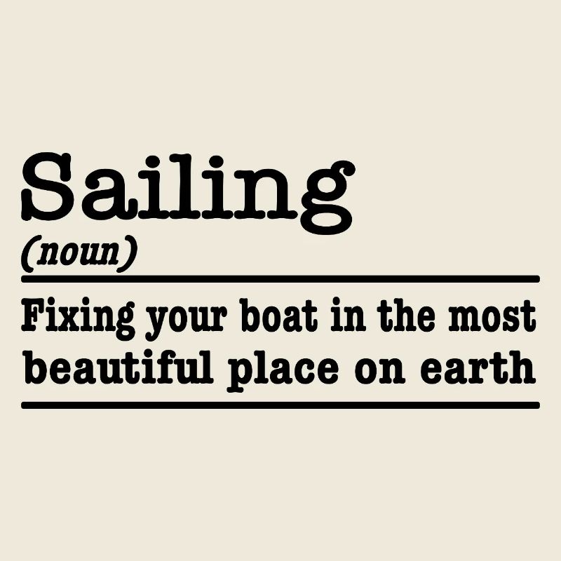 Sailing funny saying for sailors
