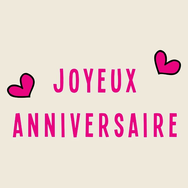 JOYEUX ANNIVERSAIRE
