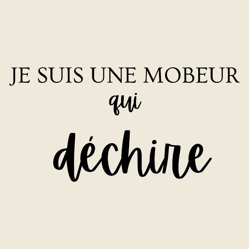 mobeur qui déchire