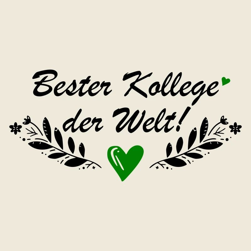 Bester Kollege der Welt