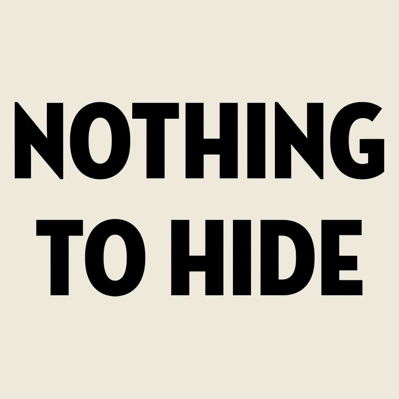 Nothing to Hide / Style / Mode / Swag / Vogue