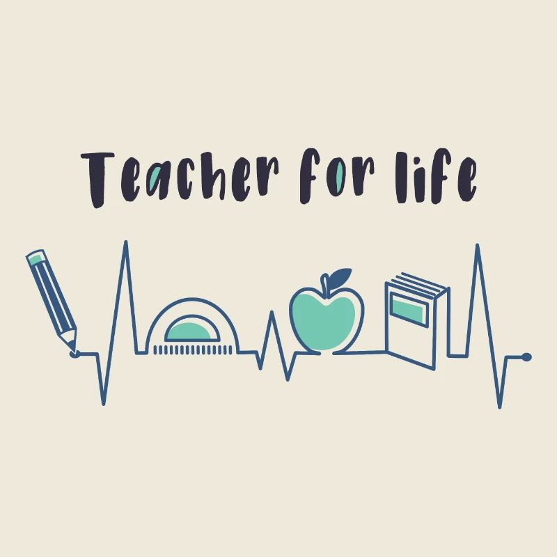 Teacher for life