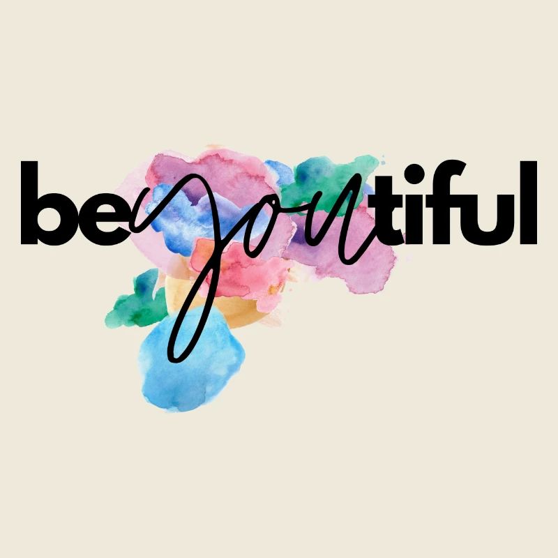 be you tiful