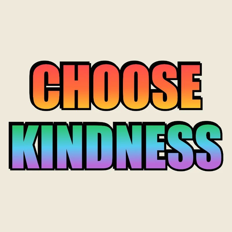 Gay Pride Rainbow Choose Kindness Typography  
