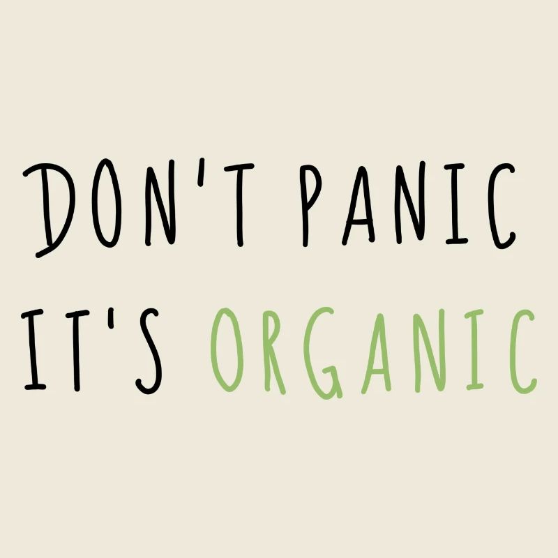 Don't Panic It's Organic Green