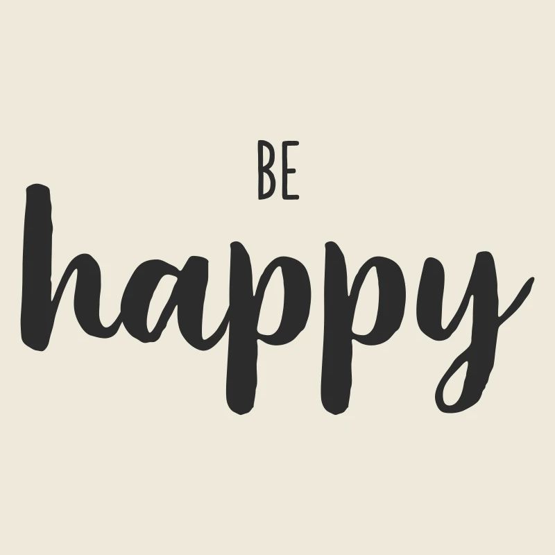 Tendance du lettrage Be Happy