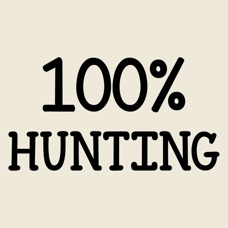 100% hunting