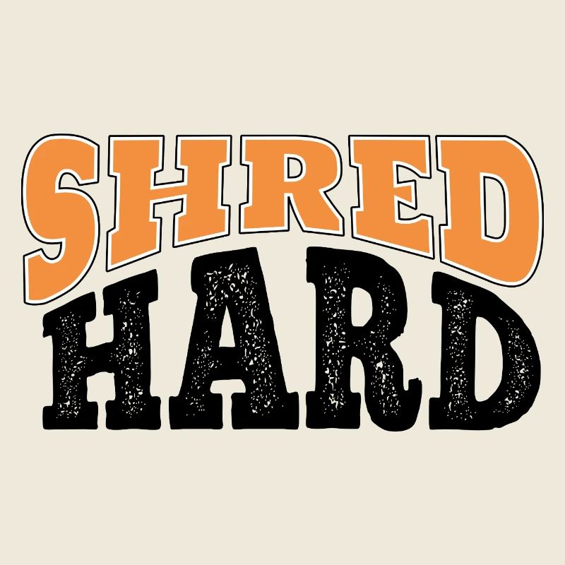 Shred Hard Snowboard Style