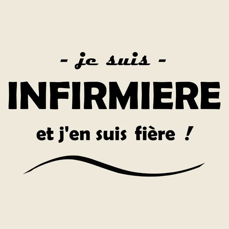 je suis infirmière
