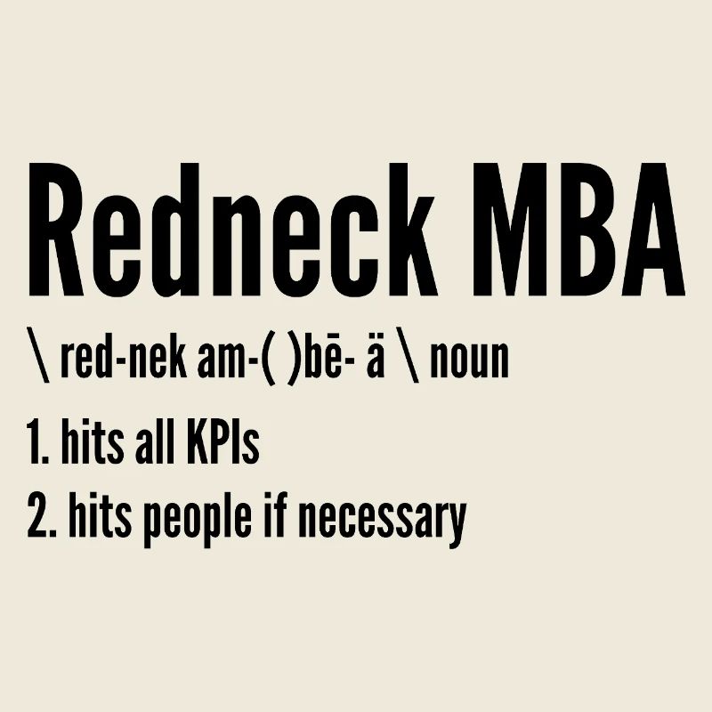 Redneck MBA