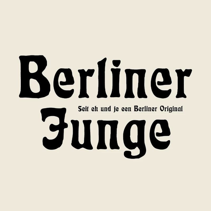 Berliner Junge - Cooler Spruch - Berlin - Germany