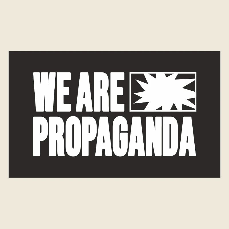 Wir sind Propaganda