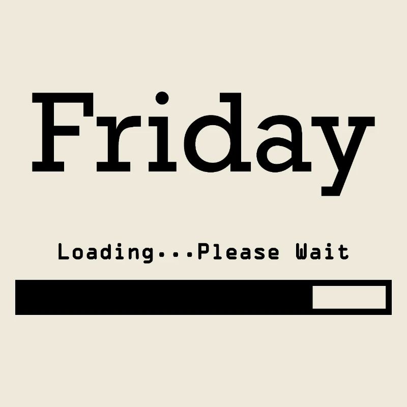 Friday Loading: Endlich Freitag & Wochenende