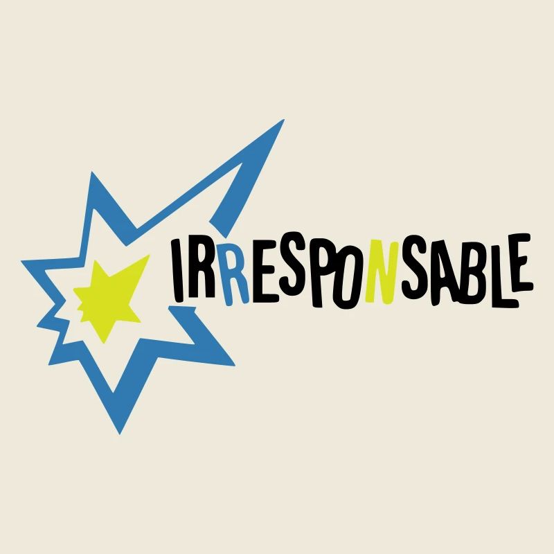 Irresponsable