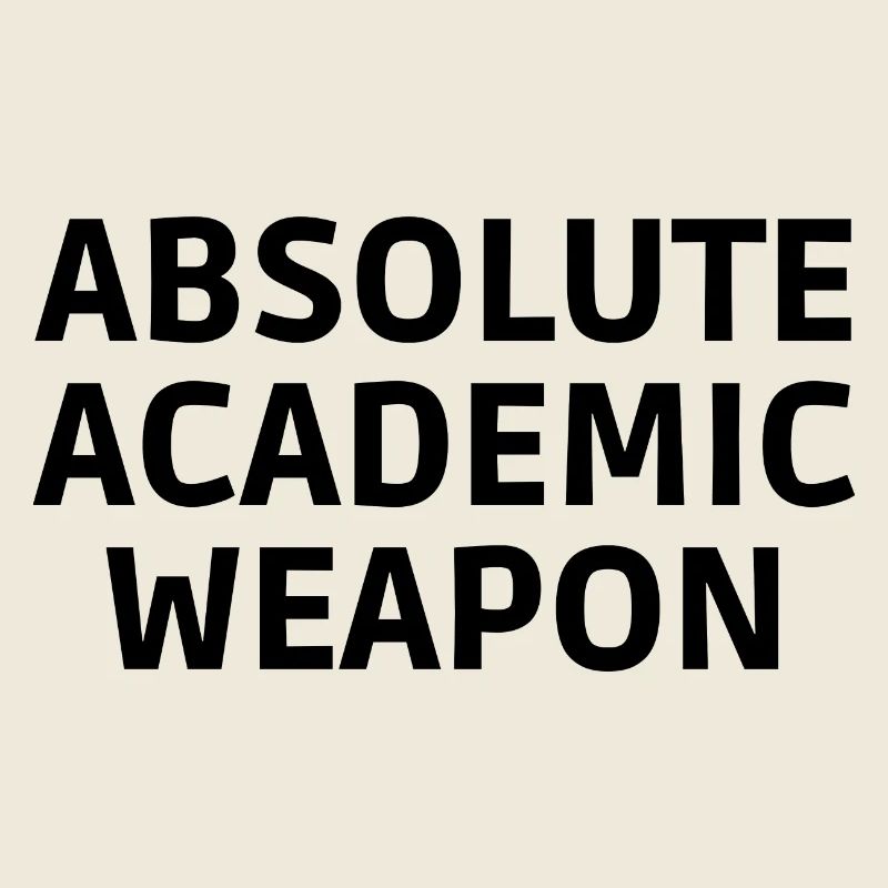 absolute akademische Waffe