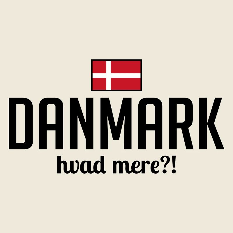 Danmark hvad mere Spruch Urlaub Dänemark