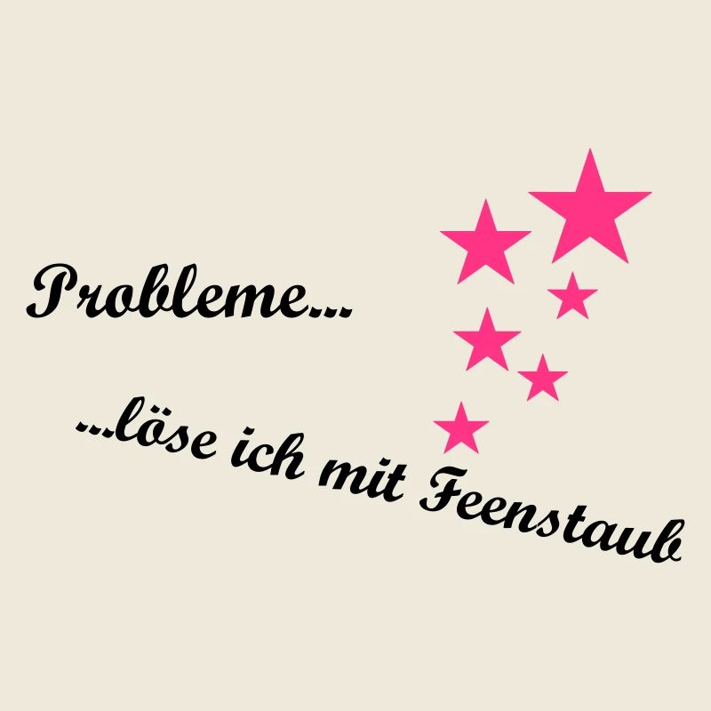Probleme löse ich mit Feenstaub