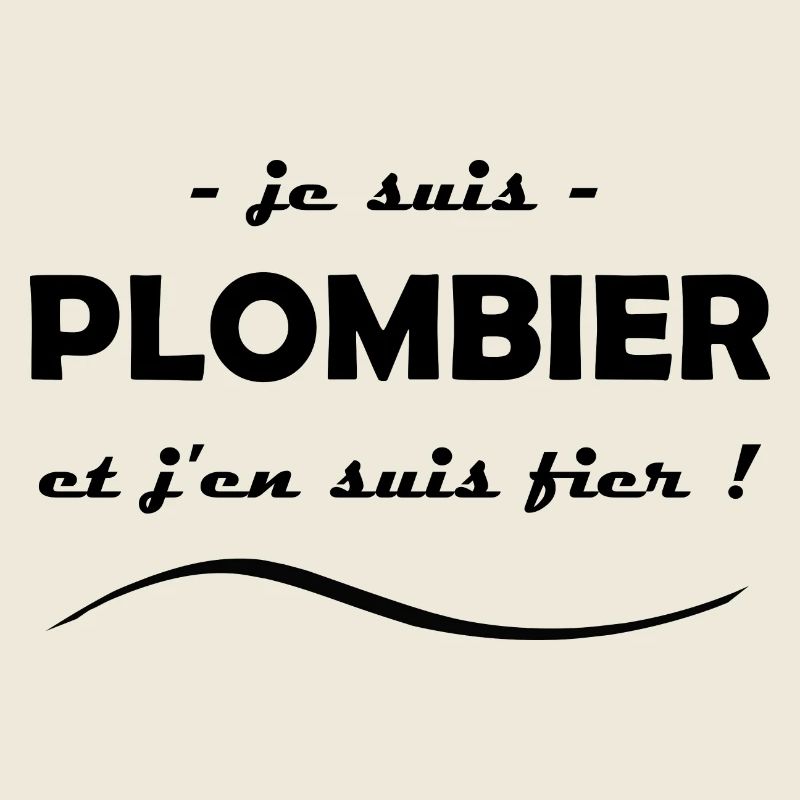 je suis plombier