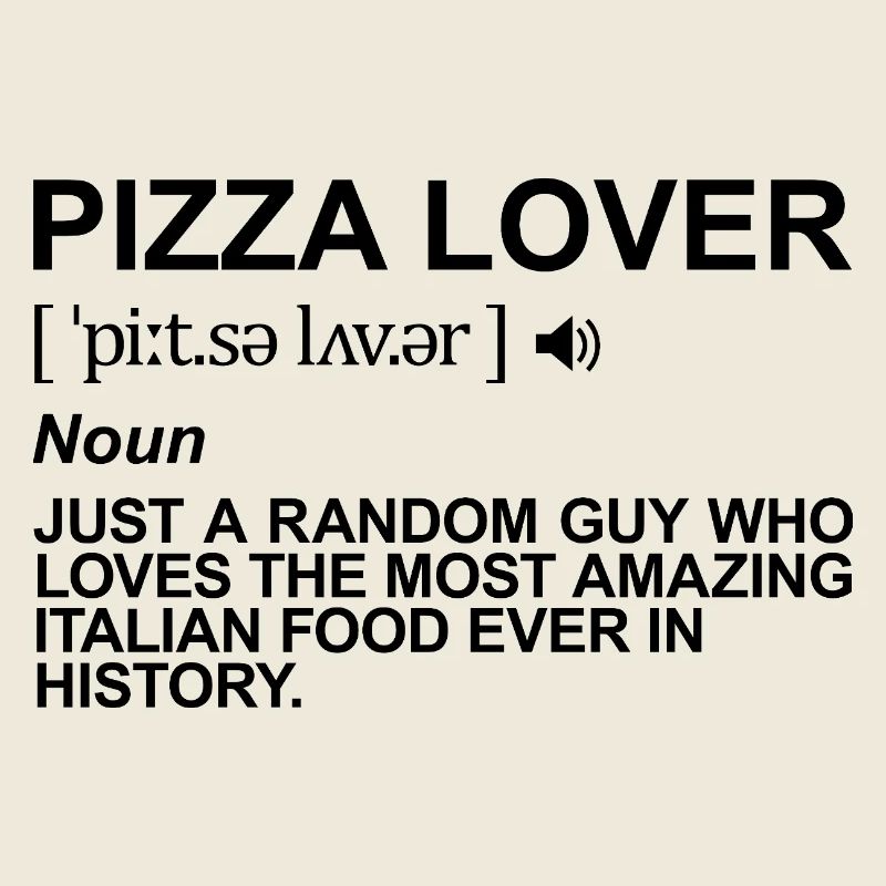 Pizza Lover Meaning