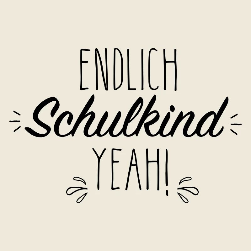 Endlich Schulkind yeah