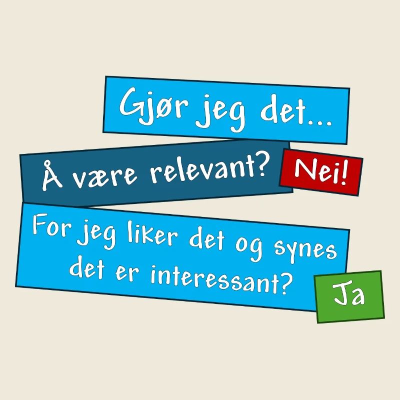 Pas une question de pertinence. Mais une question d’intérêt. (NON)