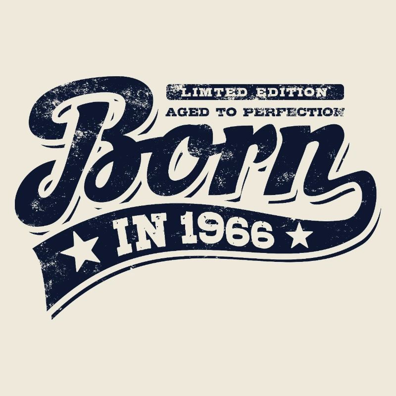 Né en 1966 - Anniversaire - Édition limitée
