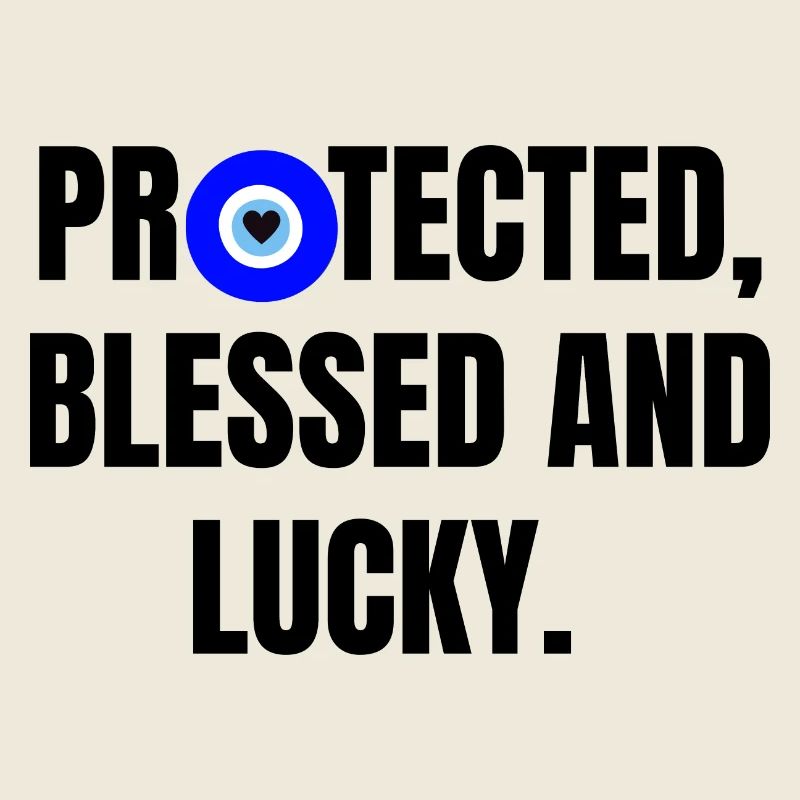 Protected and lucky