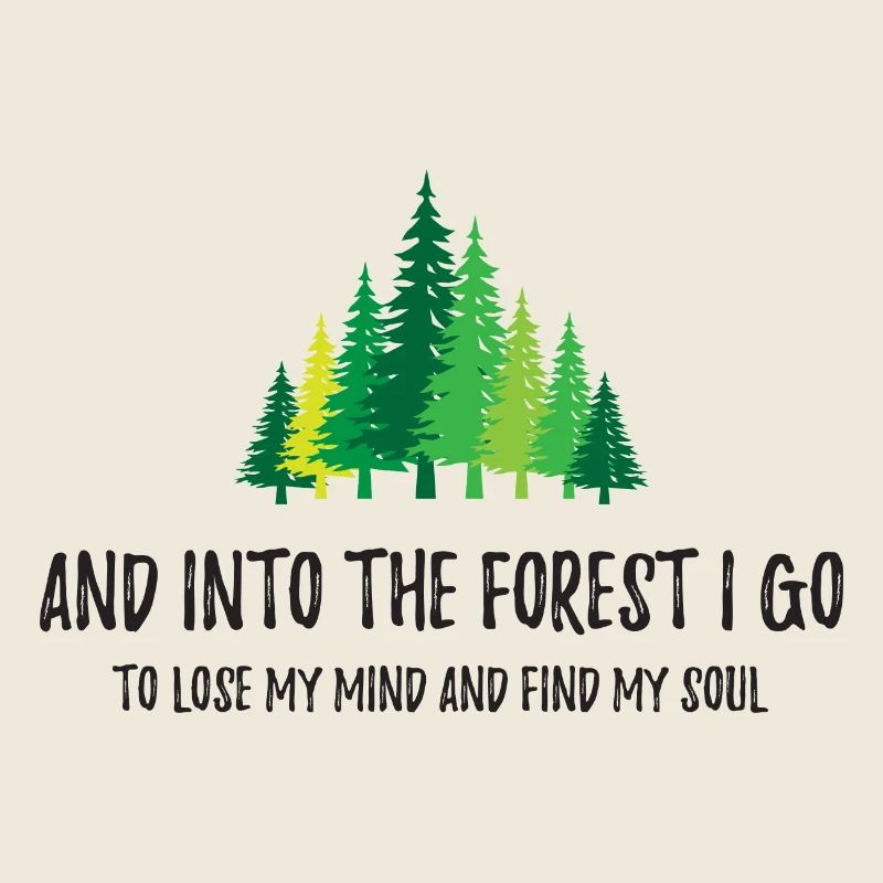 Et je vais dans la forêt