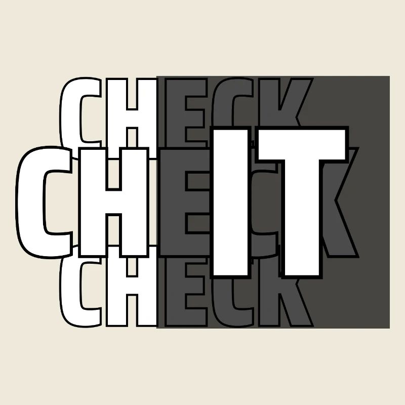 CHECK IT