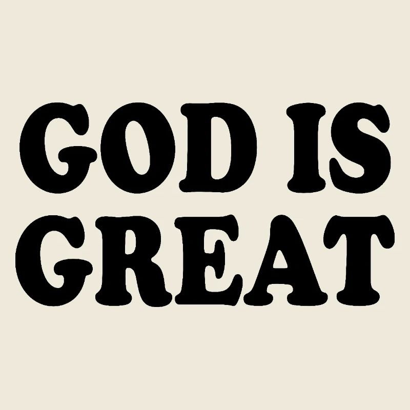 god is great
