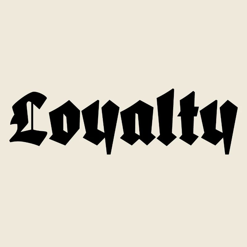 Loyalty