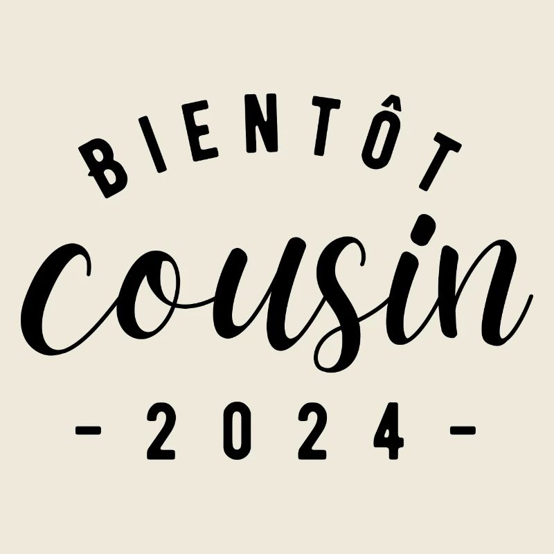 soon to be cousin 2024