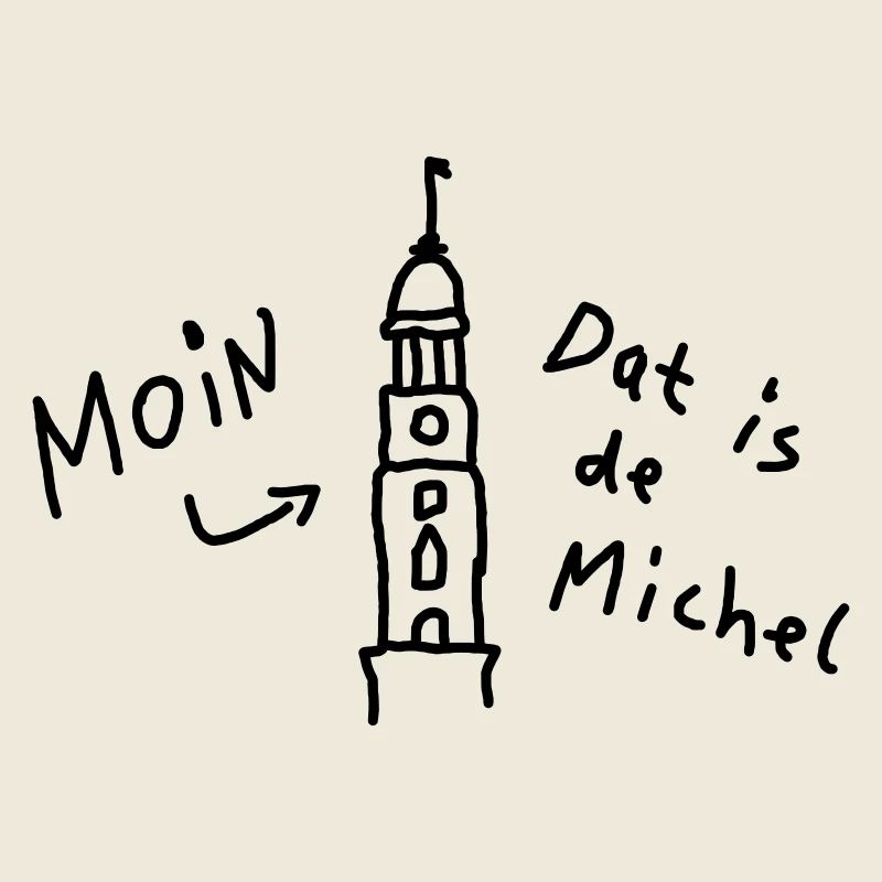 Moin Hamburg Michel Plattdeutsch