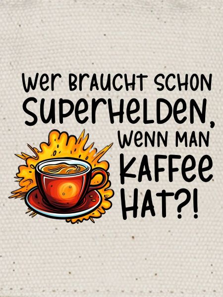 Superhelden Kaffe