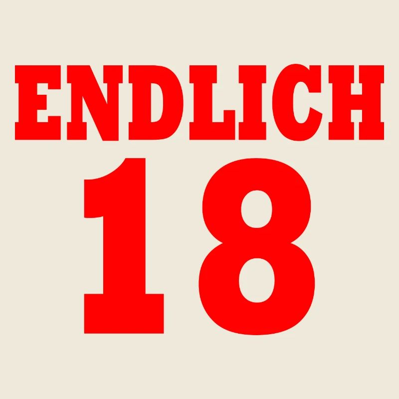 Endlich 18
