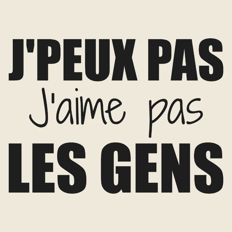 J'peux pas j'aime pas les gens