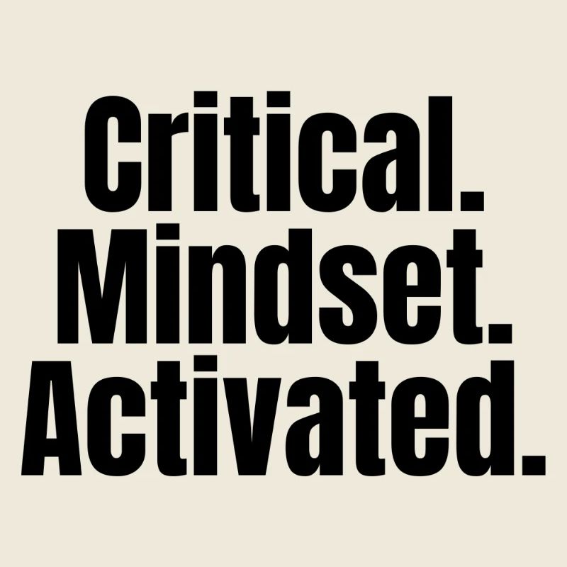 Critical Mindset Activated – Mindset-Shirt