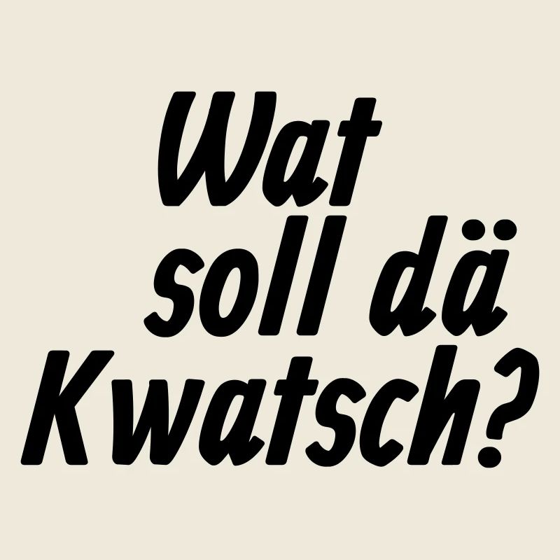 Wat soll dä Kwatsch - Et Kölsche Jrundjesetz §9