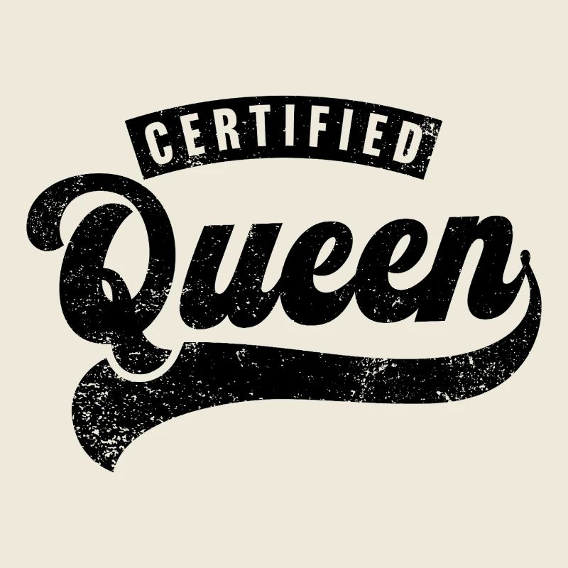 Certified Queen