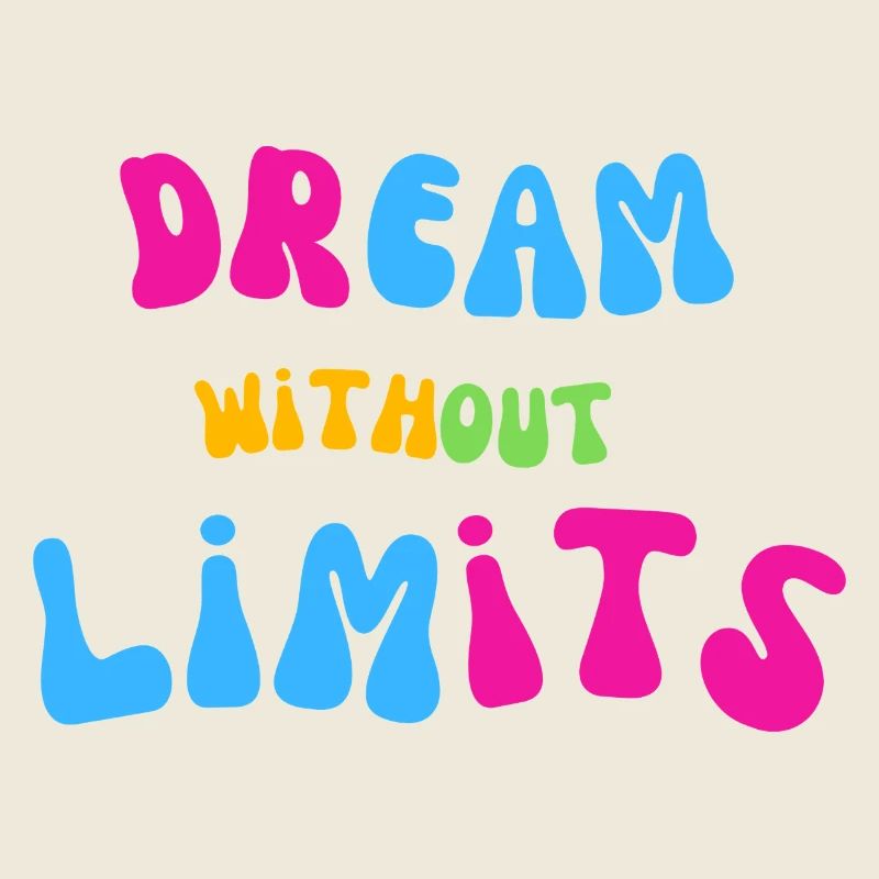Dream Without Limits
