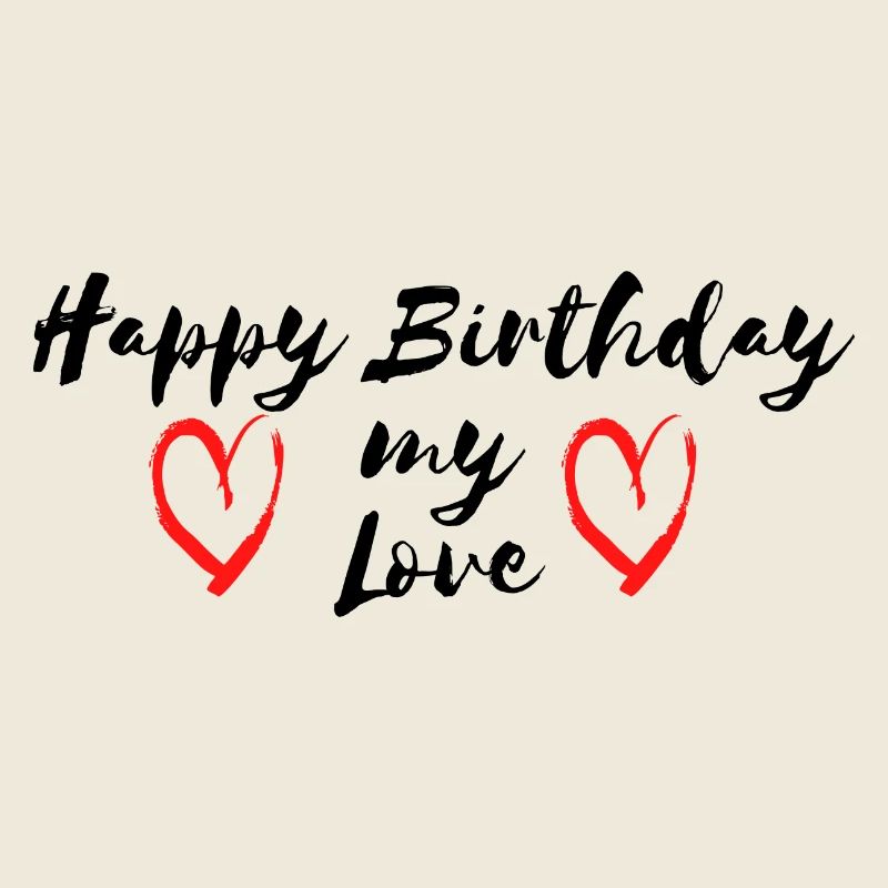 Joyeux anniversaire mon amour