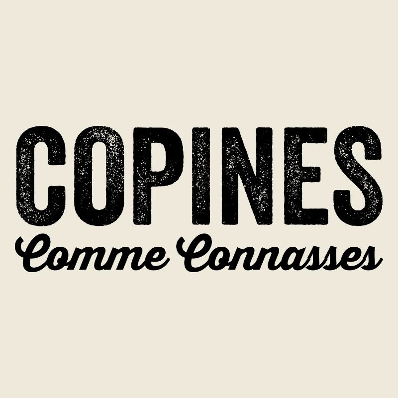 copines comme connasses
