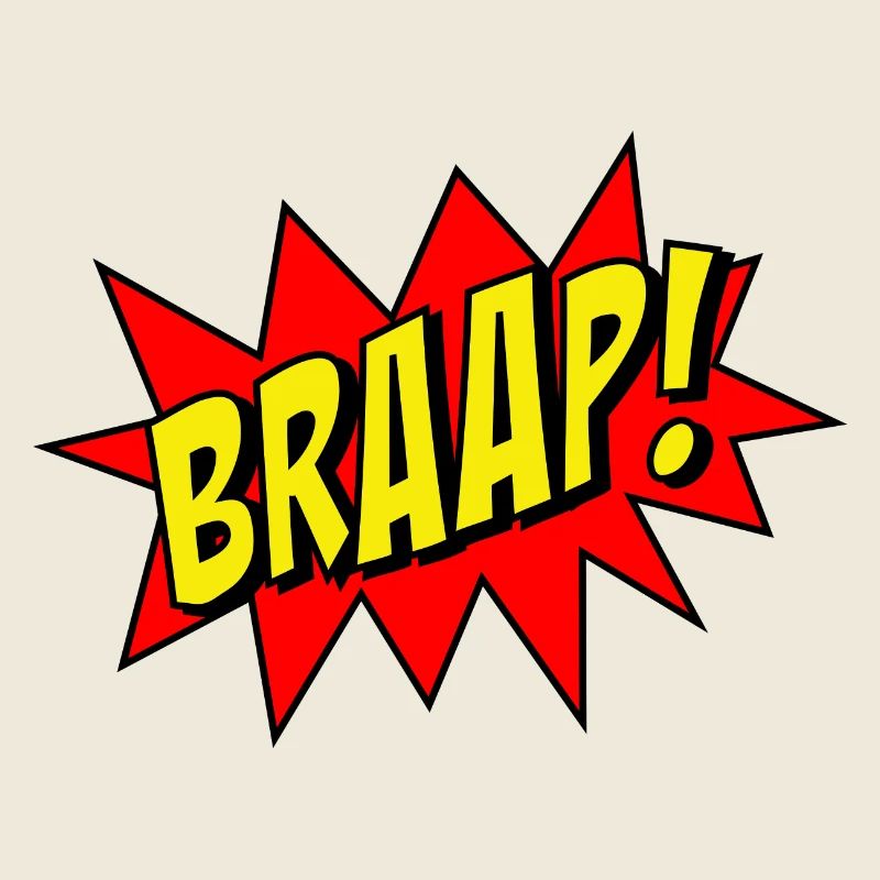 BRAAP!