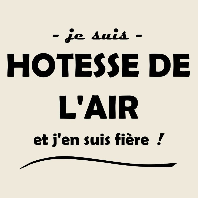 fier d être hôtesse de l air