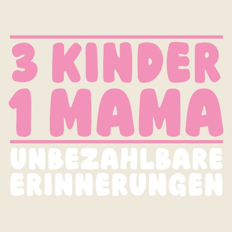 Mama Von 3 Kindern