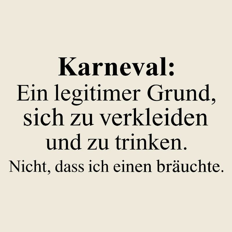 Carnival: A legitimate reason