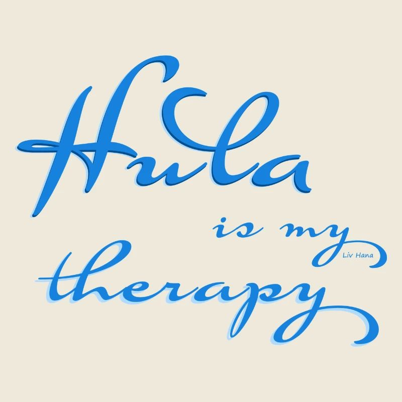 Hula is my therapy