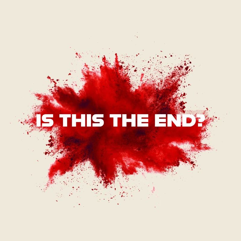 Is this the end? - Ist das, dass Ende?