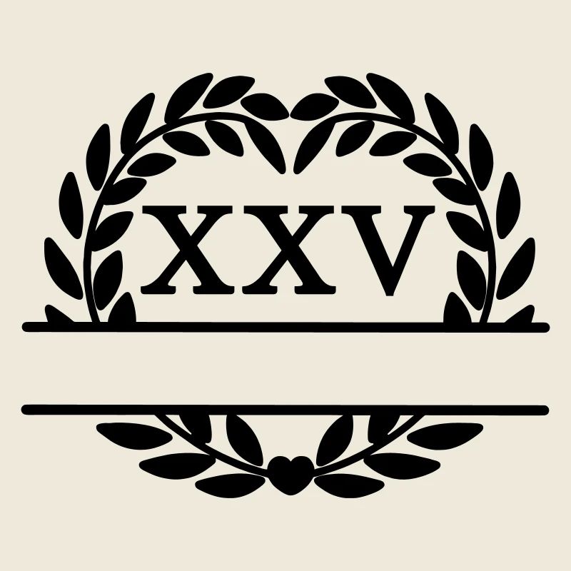 Twenty-five years, Latin numerals laurel wreath