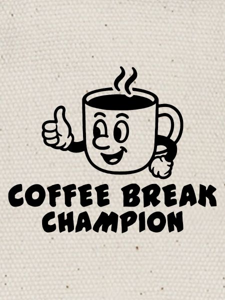 Coffee Break Champion